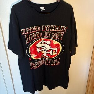 San Francisco 49ers “Hated by Many, Loved by Few, Feared by All” Black Men’s XL
